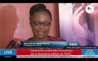 Rose Simone MANGUELE :« Le FAFE pour amener chaque femme à jouer son rôle de leader dans la société» [🔴Live streaming By ICT Media]