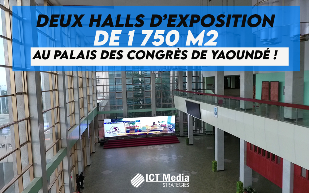 Cameroun : Ces si grands halls d’exposition du Palais des Congrès de Yaoundé [Vidéo]