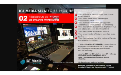 ICT Media STRATEGIES recrute deux professionnels de Live Streaming